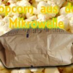 Popcorn aus der Mikrowelle